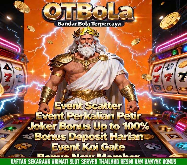 OTBola Slot Online Terpercaya Dengan Server Anti Rungkad